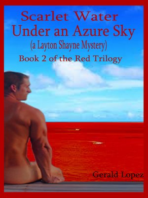cover image of Scarlet Water Under an Azure Sky (A Layton Shayne Mystery)